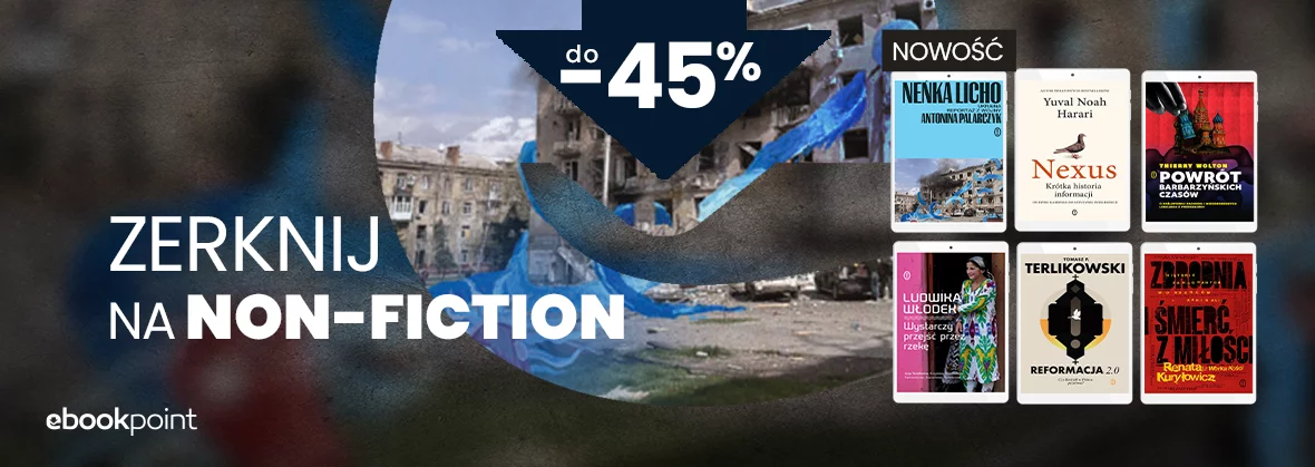 Grafika promocyjna - Zerknij na NON-FICTION do -45%