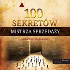 Okładka książki 100 sekretów Mistrza Sprzedaży