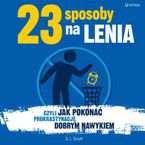 23 sposoby na lenia, czyli jak pokonać prokrastynację dobrym nawykiem