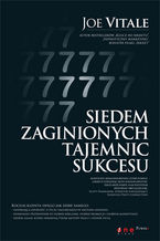 Okładka - 7 zaginionych tajemnic sukcesu - Joe Vitale