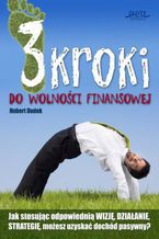 Okładka - 3 kroki do wolności finansowej - Hubert Dudek