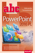 Okładka - ABC PowerPoint 2016 PL - Aleksandra Tomaszewska