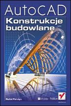 Okładka - AutoCAD. Konstrukcje budowlane - Rafał Ferdyn