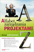 Okładka - Alfabet zarządzania projektami - Michał Kopczewski