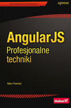 Okładka - AngularJS. Profesjonalne techniki - Adam Freeman
