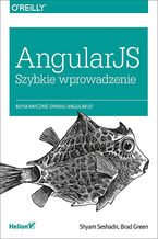 Okładka - AngularJS. Szybkie wprowadzenie - Shyam Seshadri, Brad Green