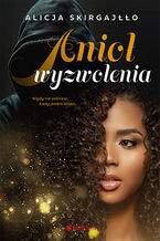 Okładka - Anioł wyzwolenia - Alicja Skirgajłło