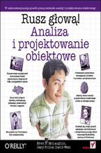 Okładka - Analiza i projektowanie obiektowe. Rusz głową! - Brett D. McLaughlin, Gary Pollice, David West