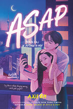 Okładka - ASAP. Pokochaj w rytmie K-pop - Axie Oh