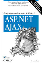 Okładka - ASP.NET AJAX. Programowanie w nurcie Web 2.0 - Christian Wenz