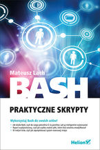 Okładka - Bash. Praktyczne skrypty - Mateusz Lach