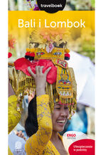 Okładka - Bali i Lombok. Travelbook. Wydanie 1 - Piotr Śmieszek