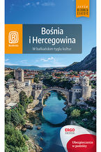 Okładka - Bośnia i Hercegowina. W bałkańskim tyglu kultur. Wydanie 1 - Krzysztof Bzowski, Ewa Tyszkiewicz