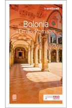 Okładka - Bolonia i Emilia-Romania. Travelbook. Wydanie 2 - Beata Pomykalska, Paweł Pomykalski