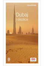 Okładka - Dubaj i okolice. Travelbook. Wydanie 4 - Dominika Durtan
