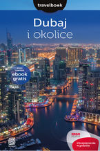 Okładka - Dubaj i okolice. Travelbook. Wydanie 1 - Dominika Durtan