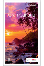 Okładka - Gran Canaria. Travelbook. Wydanie 3 - Berenika Wilczyńska