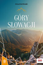 Okładka - Góry Słowacji. MountainBook. Wydanie 1 - Krzysztof Bzowski, Eliza Malawska-Kłusek