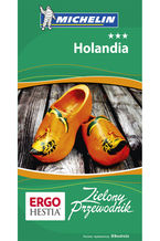 Okładka - Holandia. Zielony Przewodnik. Wydanie 1 - praca zbiorowa