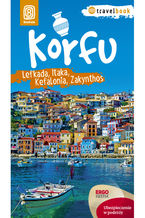 Okładka - Korfu, Lefkada, Itaka, Kefalonia, Zakynthos. Travelbook. Wydanie 1 - Mikołaj Korwin-Kochanowski, Dorota Snoch