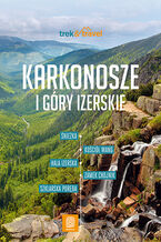 Okładka - Karkonosze i Góry Izerskie. trek&travel. Wydanie 2 - Mariola Borecka