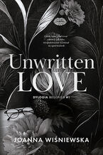 Okładka - Unwritten love. Dylogia Beloved #1 - Joanna Wiśniewska 