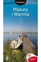 Okładka - Mazury i Warmia. Travelbook. Wydanie 2 - Krzysztof Szczepanik, Iwona Baturo