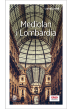 Okładka - Mediolan i Lombardia. Travelbook. Wydanie 4 - Beata Pomykalska, Paweł Pomykalski