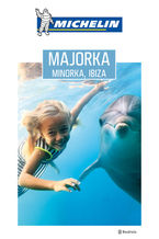 Okładka - Majorka, Minorka, Ibiza. Michelin. Wydanie 1 - Dominika Zaręba