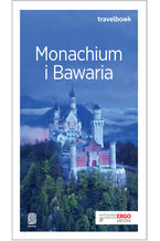 Okładka - Monachium i Bawaria. Travelbook. Wydanie 2 - Andrzej Kłopotowski