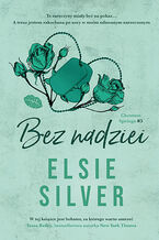Okładka - Bez nadziei. Chestnut Springs #5 - Elsie Silver