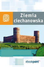 Okładka - Ziemia Ciechanowska. Miniprzewodnik - Praca zbiorowa