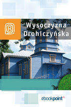 Okładka - Wysoczyzna Drohiczyńska. Miniprzewodnik - Praca zbiorowa