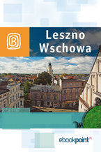 Okładka - Leszno i Wschowa. Miniprzewodnik - Praca zbiorowa
