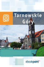 Okładka - Tarnowskie Góry. Miniprzewodnik - Praca zbiorowa