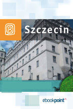 Okładka - Szczecin i okolice. Miniprzewodnik - Praca zbiorowa
