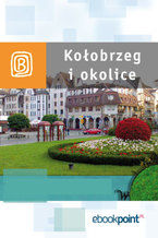 Okładka - Kołobrzeg i okolice. Miniprzewodnik - Praca zbiorowa