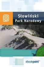 Okładka - Słowiński Park Narodowy. Miniprzewodnik - Praca zbiorowa