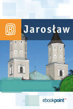Okładka - Jarosław i okolice. Miniprzewodnik - Praca zbiorowa