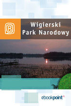 Okładka - Wigierski Park Narodowy. Miniprzewodnik - Praca zbiorowa