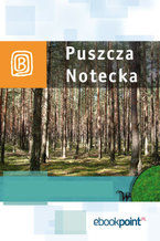 Okładka - Puszcza Notecka. Miniprzewodnik - Praca zbiorowa