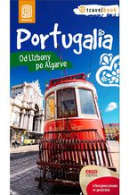 Okładka - Portugalia. Od Lizbony po Algarve. Travelbook. Wydanie 1 - Anna Pamuła