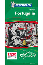 Okładka - Portugalia. Zielony Przewodnik. Wydanie 3 - praca zbiorowa