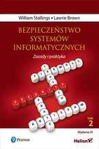 Okładka - Bezpieczeństwo systemów informatycznych. Zasady i praktyka. Wydanie IV. Tom 2 - William Stallings, Lawrie Brown