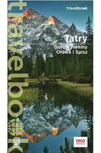 Okładka - Tatry, Gorce, Pieniny, Orawa i Spisz. Travelbook. Wydanie 4 - praca zbiorowa