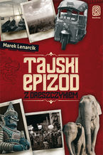 Okładka - Tajski epizod z dreszczykiem - Marek Lenarcik
