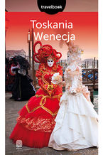 Okładka - Toskania i Wenecja. Travelbook. Wydanie 2 - Agnieszka Masternak