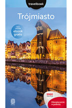 Okładka - Trójmiasto. Travelbook. Wydanie 1 - Katarzyna Głuc, Monika Jurczyk