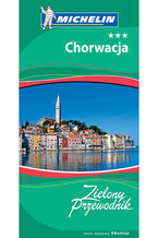 Okładka - Chorwacja. Zielony Przewodnik. Wydanie 3 - praca zbiorowa
