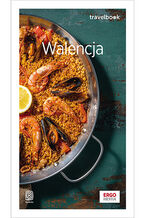 Okładka - Walencja. Travelbook. Wydanie 1 - Ada Matuszyńska